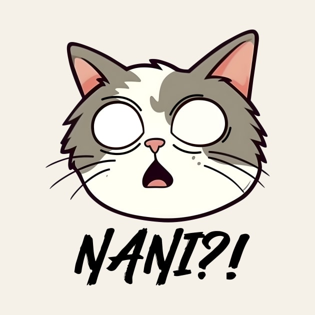 Nani?! Funny Anime Cat by Nessanya