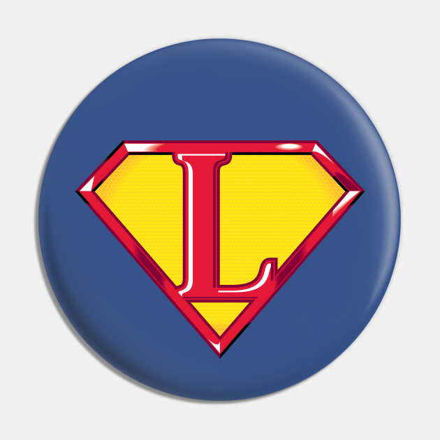 Super L - Superman - Pin | TeePublic