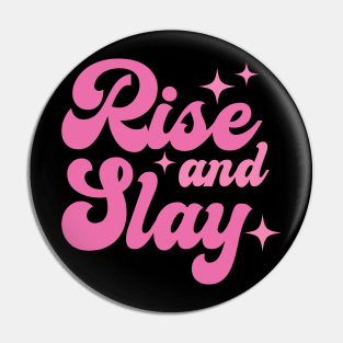 Preppy Girl Rise and Slay Pin