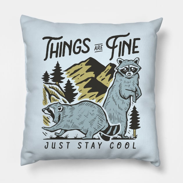 Just Stay Cool Pillow by machmigo