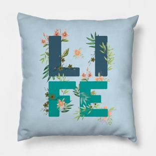 LIFE TYPOGRAPHY FLORIST CYAN BASE Pillow