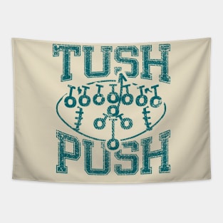 The Tush Push Eagles Brotherly Shove eagles T-Shirt Tapestry