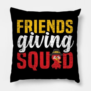 Friends Giving Squad - Friendsgiving Funny Thanksgiving Holiday Pillow