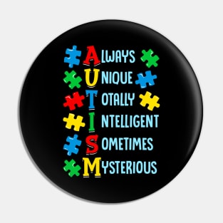 Cute Always Unique Totally Intelligent Mysterious Pin