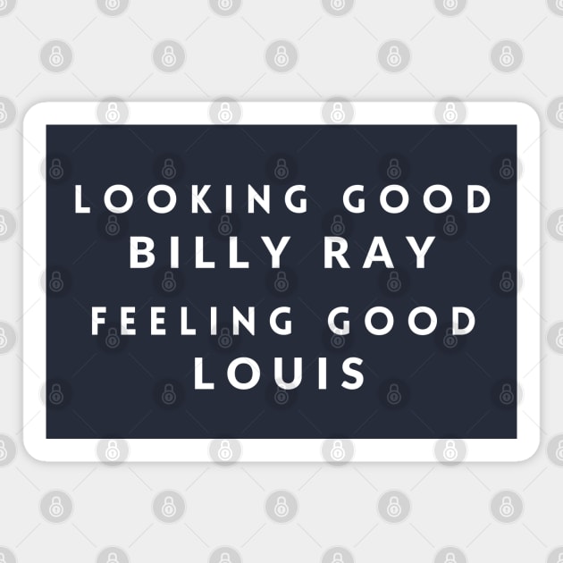 Looking good billy ray feelling good louis trading places movies vintage t- shirt