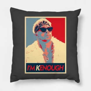 I am Kenough Pillow