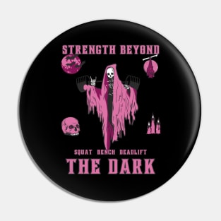 Strength Beyond The Dark. Squat. Bench. Deadlift Pin