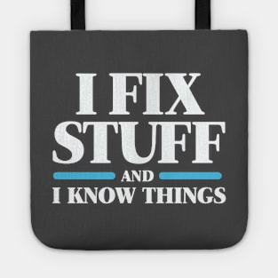 I Fix Stuff Tote