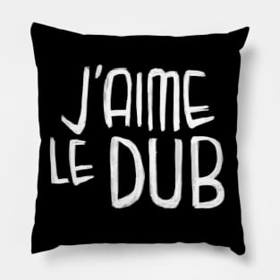 Dubstep Typography, Jaime le Dub, French, I Love Dub Music Pillow