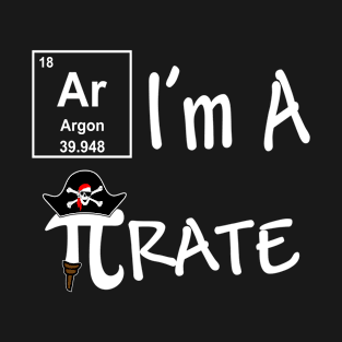 Ar Im A Pirate - Funny Math Geek T-Shirt