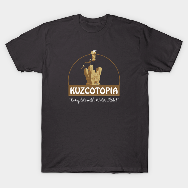 Discover Kuzcotopia - Variant - Emperors New Groove - T-Shirt