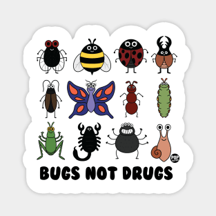 BUGS NOT DRUGS Magnet