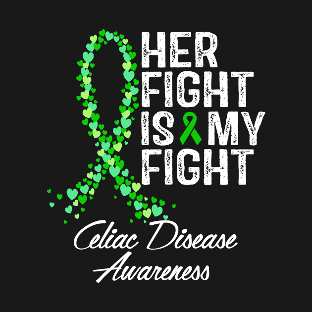 Celiac Disease Awareness Her Fight Is My Fight by RW