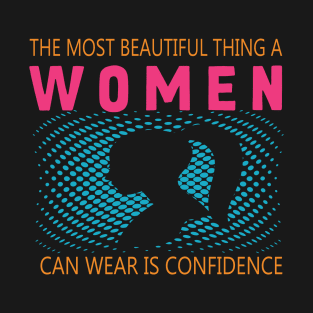 THE MOST BEAUTIFUL...WOMENS DAY DESIGN T-Shirt