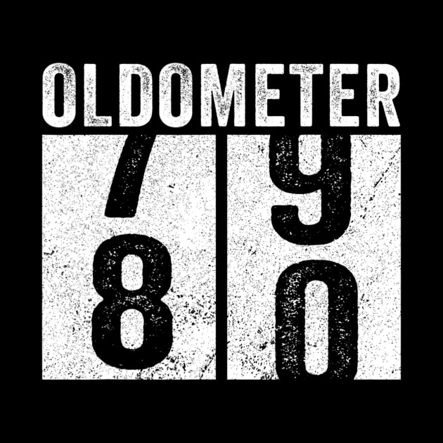 80Th Birthday Gift Funny Oldometer 7980 80 Years Old by HaroldKeller