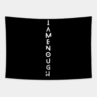 I am enough Tapestry