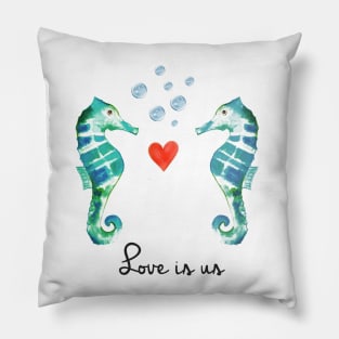 Seahorses love Pillow