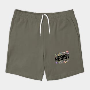 Resist Not My President Anti Trump Shorts