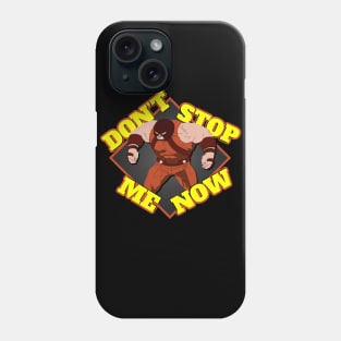 Juggernaut - Don't Stop Me Now Phone Case