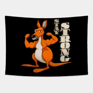 Stay Strong, Kangaroo, Sarcastic Gift, Funny Animal Tapestry