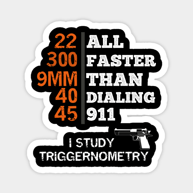 I Study Triggernometry gun Magnet by Flipodesigner