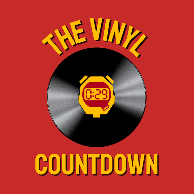 The Vinyl Countdown by Never Mind The Bedsocks