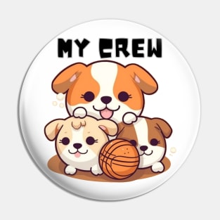 My Crew, Basketball Dog Pin