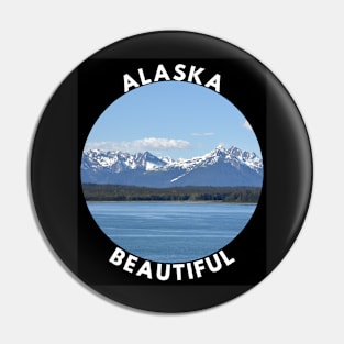 Beautiful Alaska, Beautiful Pin