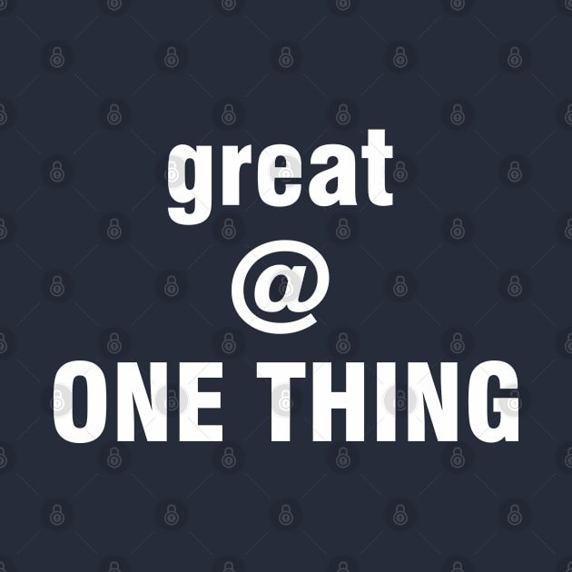 Great at One Thing by Vitalware