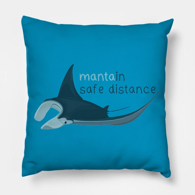 Manta ray safe distance reminder Pillow by Tefra