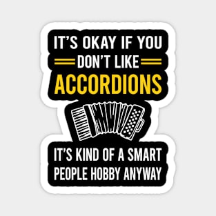 Smart People Hobby Accordion Accordionist Magnet