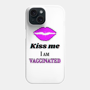 Kiss me, I am vaccinated in black and light purple Phone Case