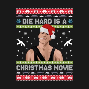 Die Hard Is A Christmas Movie T-Shirt