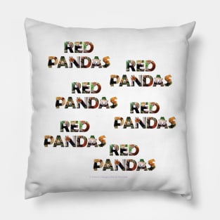 Red Panda Red Panda Red Panda... - wildlife oil painting word art Pillow