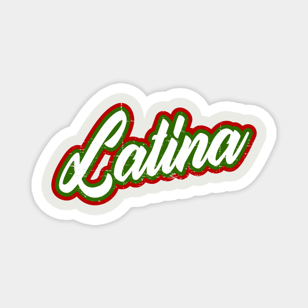 Latina - red white green design Magnet by verde