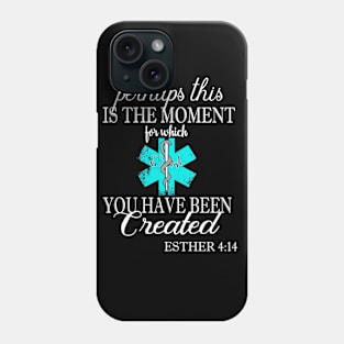 EMT Paramedic Moment Created Bible Verse Phone Case