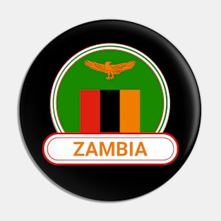 Zambia Country Badge - Zambia Flag Pin