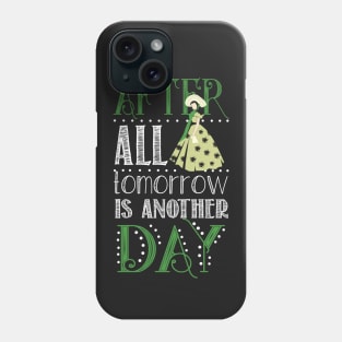 Gone With The Wind Quote Phone Case