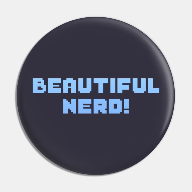 Beautiful Nerd! (BLUE Variant) Pin by Valiant Starr