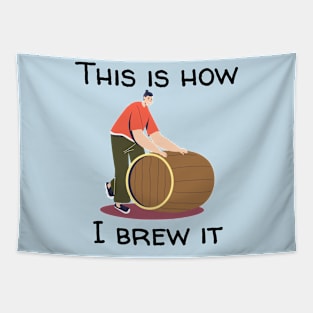 This Is How I Brew It Tapestry