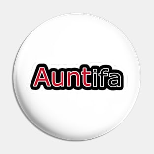 Auntifa - Front Pin