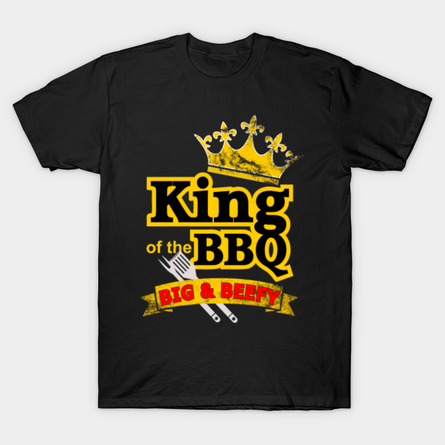 Discover Mens Big & Beefy King of the BBQ Design - Mens Bbq Barbecue - T-Shirt