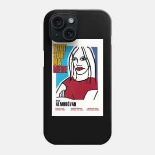 All About My Mother Pedro Almodovar Phone Case