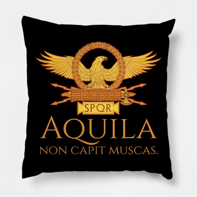 Ancient Roman Eagle Quote The Eagle Does Not Catch Flies Pillow by Styr Designs