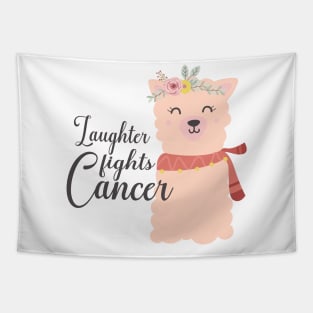 'Laughter Fights' Cancer Awareness Shirt Tapestry