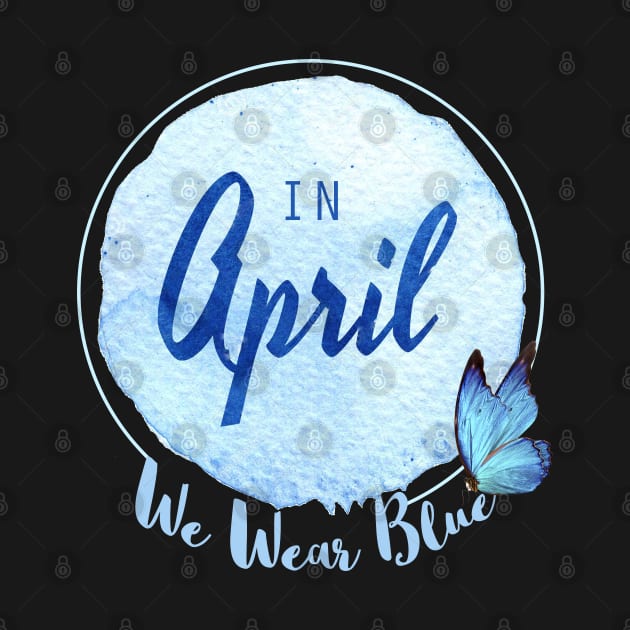 in april we wear blue 2021 by Magic Topeng