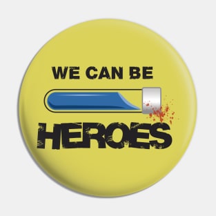 The Boys - We Can Be Heroes Pin