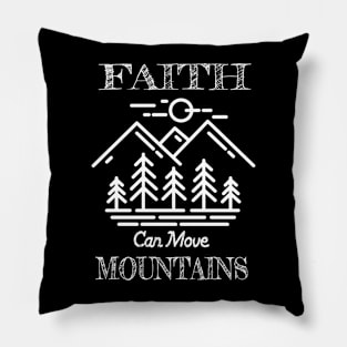 Faith Can Move Mountain Christian Design Gift Pillow