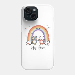 My Rainbow Cat is My Valentine Phone Case