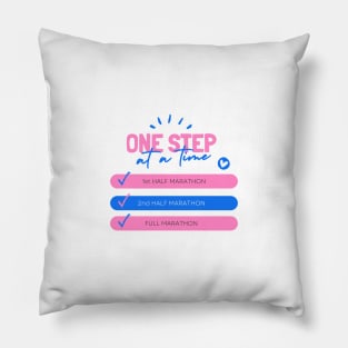 One Step at a Time - Marathon Runner Pillow